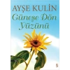 Güneşe Dön Yüzünü