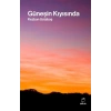 Güneşin Kıyısında