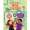 Hadi Keşfedelim! - Nasıl Çalışır?