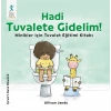 Hadi Tuvalete Gidelim !