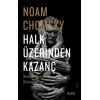 Halk Üzerinden Kazanç