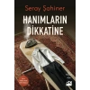 Hanımların Dikkatine