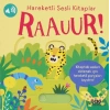Hareketli Sesli Kitaplar - Raauur (Ciltli)
