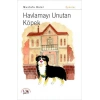 Havlamayı Unutan Köpek