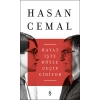 Hayat İşte Böyle Geçip Gidiyor