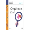 Hayat Okulu - Özgüvene Dair