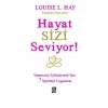 Hayat Sizi Seviyor!