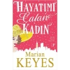 Hayatımı Çalan Kadın