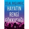 Hayatın Rengi Gökkuşağı