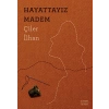 Hayattayız Madem