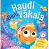 Haydi Beni Yakala
