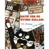 Haydi Sen De Oyunu Kullan!