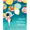 Haydi Uykuya Miyuki