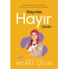 Hayırda Hayır Vardır