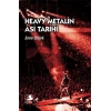 Heavy Metalin Asi Tarihi