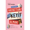 Hekim Gözüyle Hayattan Keyif Almak
