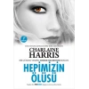 Hepimizin Ölüsü