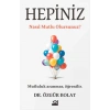Hepiniz Nasıl Mutlu Olursunuz ?