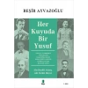 Her Kuyuda Bir Yusuf