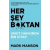 Her Şey B*ktan