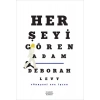 Her Şeyi Gören Adam / Deborah Levy + Sanat Kitabı