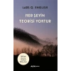 Her Şeyin Teorisi Yoktur