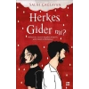 Herkes Gider mi?
