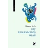 Hiç Seslenmemiş Olan