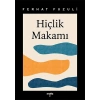 Hiçlik Makamı