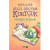 Hızlı Okuyan Kurtçuk Etkinlik Peşinde