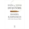 Hızlı ve Yavaş Düşünme