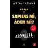 Hu-Man Sapiens mi, Adem mi?