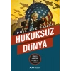 Hukuksuz Dünya