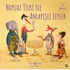 Huysuz Tilki ile Anlayışlı Leylek