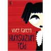 Huysuzun Teki