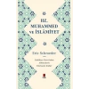 Hz. Muhammed ve İslamiyet (Ciltli)