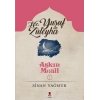 Hz. Yusuf ile Züleyha - Aşkın Meali 1