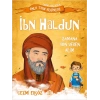 İbn Haldun: Zamana Yön Veren Alim