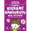 İçindeki Kıskanç Kanguruyu Nasıl Eğitirsin?