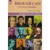 İdeoloji Çağı 19.Yüzyıl Filozofları