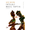 İhtilali Nasıl Yaptık