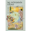İki Dünyanın Ustası