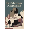 İki Meltem Arasında