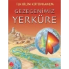 İlk Bilim Kütüphanem - Gezegenimiz Yerküre