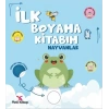 İlk Boyama Kitabım - Hayvanlar