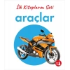 İlk Kitaplarım - Araçlar (Ciltli)