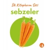 İlk Kitaplarım - Sebzeler (Ciltli)