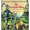 İlk Yuvarlak Masa