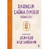 İlkgençlik Çağına Öyküler - 3