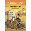 İmmortal Ölümsüz Bir Eser